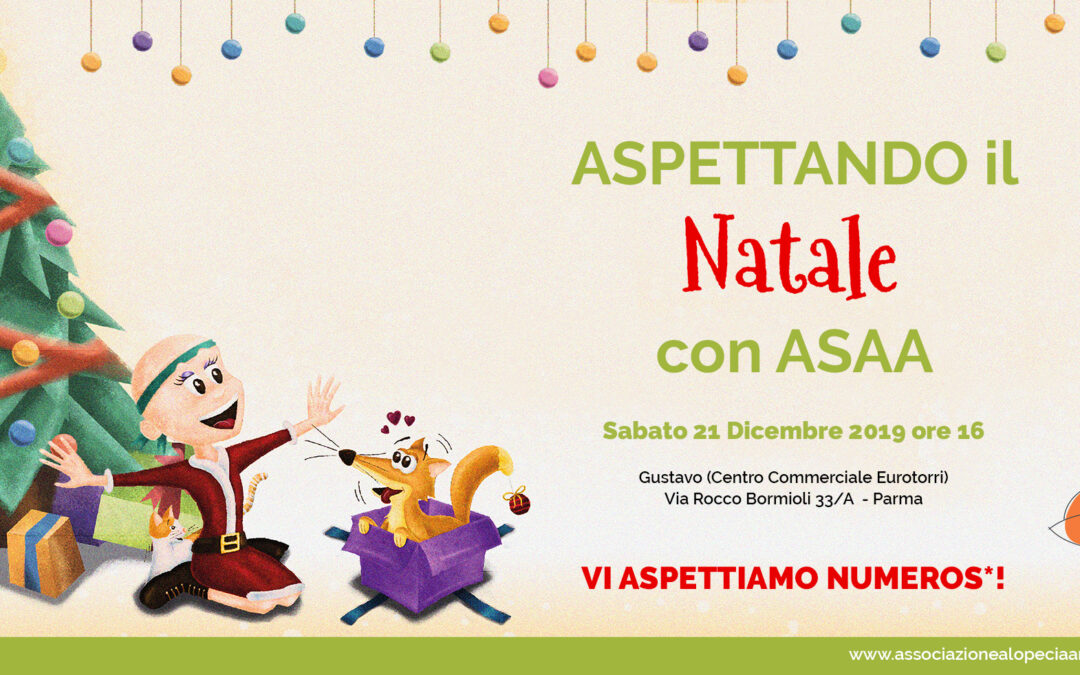 Aspettando il Natale con ASAA